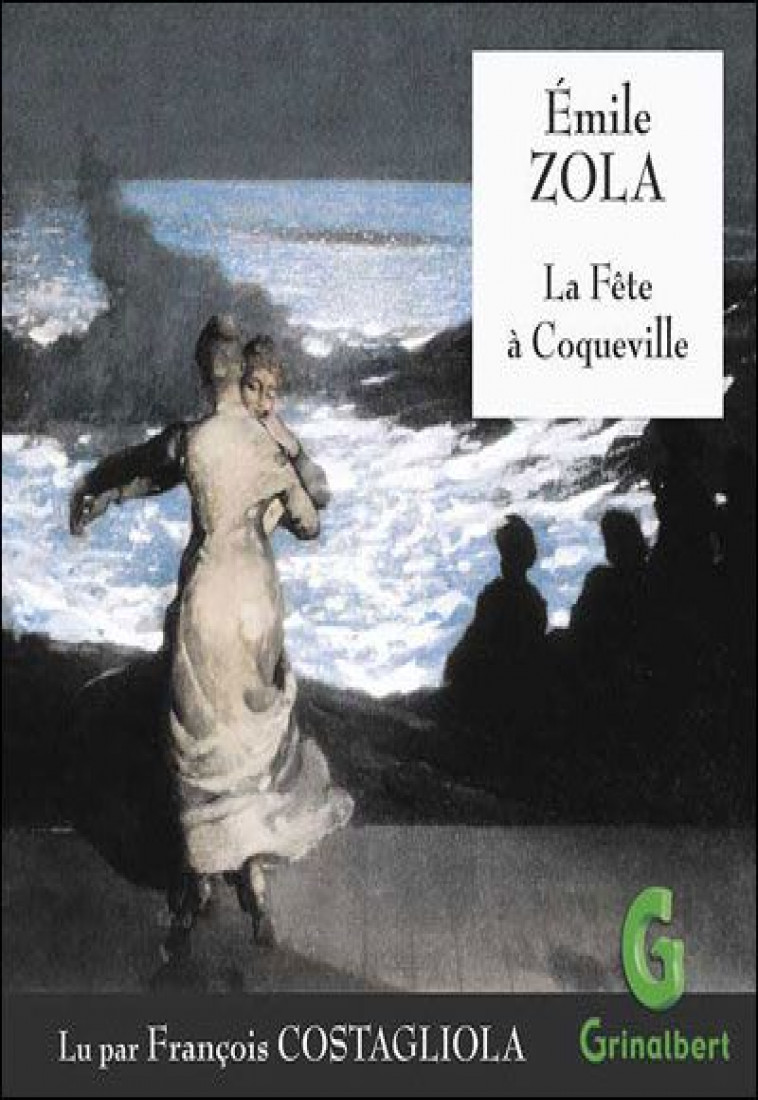 LA FETE A COQUEVILLE - ZOLA EMILE - GRINALBERT