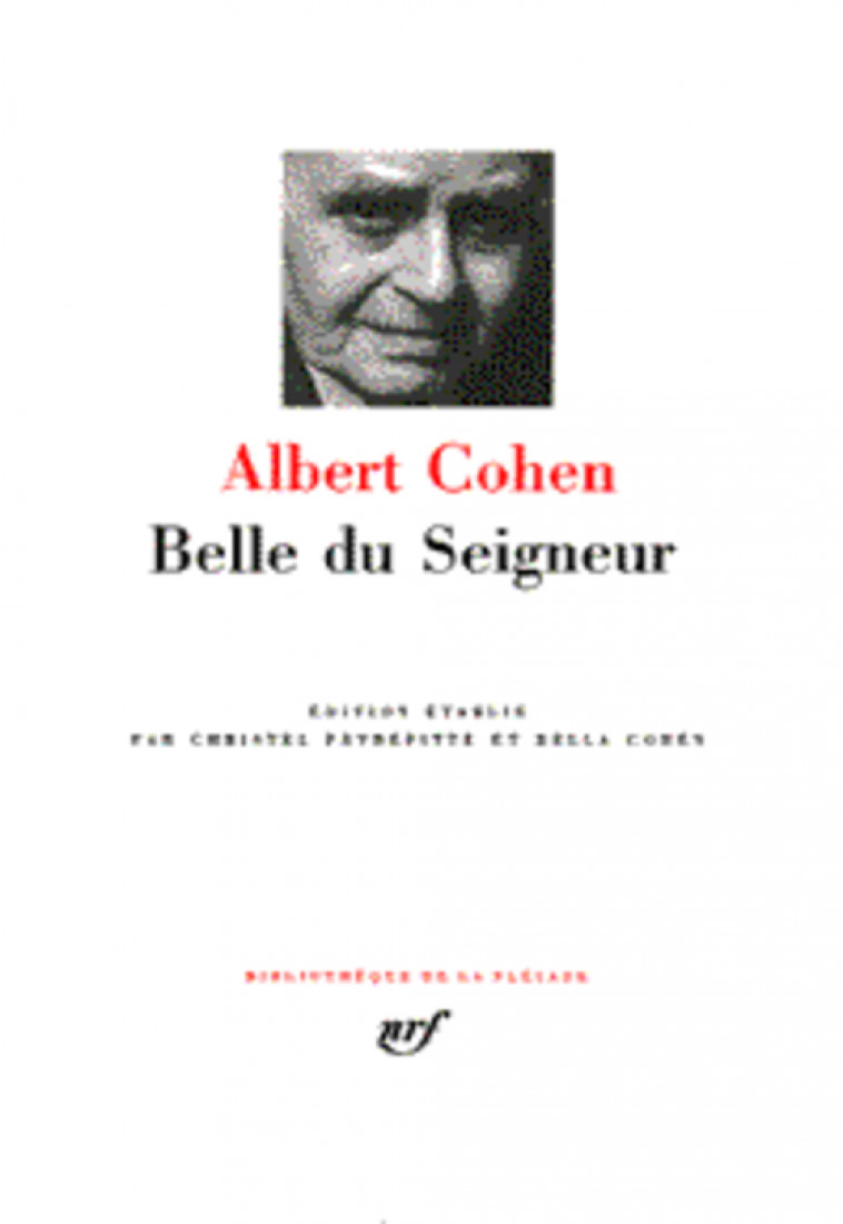 BELLE DU SEIGNEUR - COHEN ALBERT - GALLIMARD