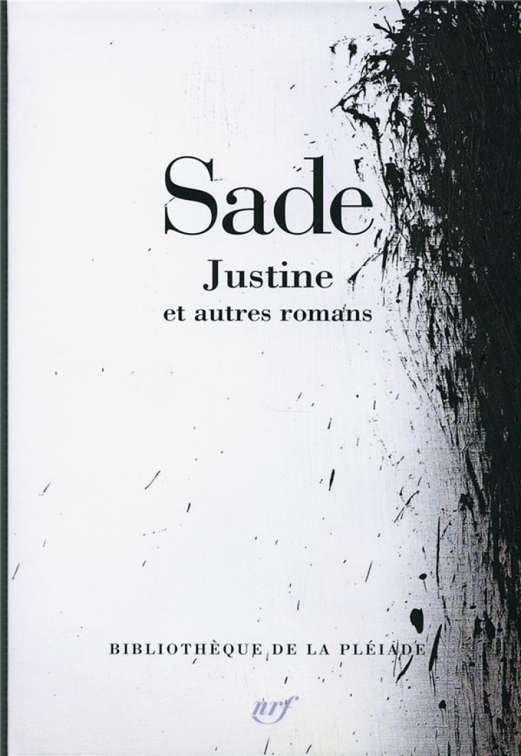 JUSTINE ET AUTRES ROMANS - SADE/DELON - Gallimard