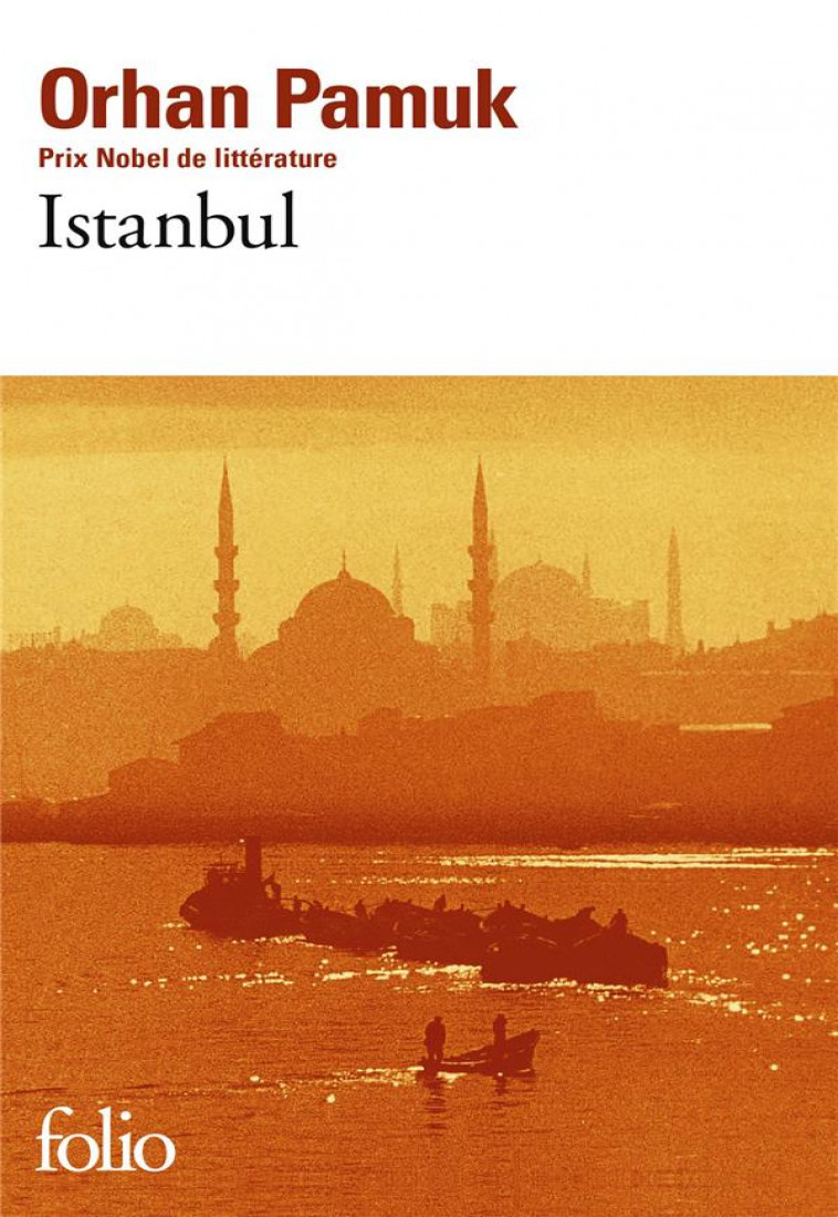 ISTANBUL - SOUVENIRS D-UNE VILLE - PAMUK ORHAN - GALLIMARD