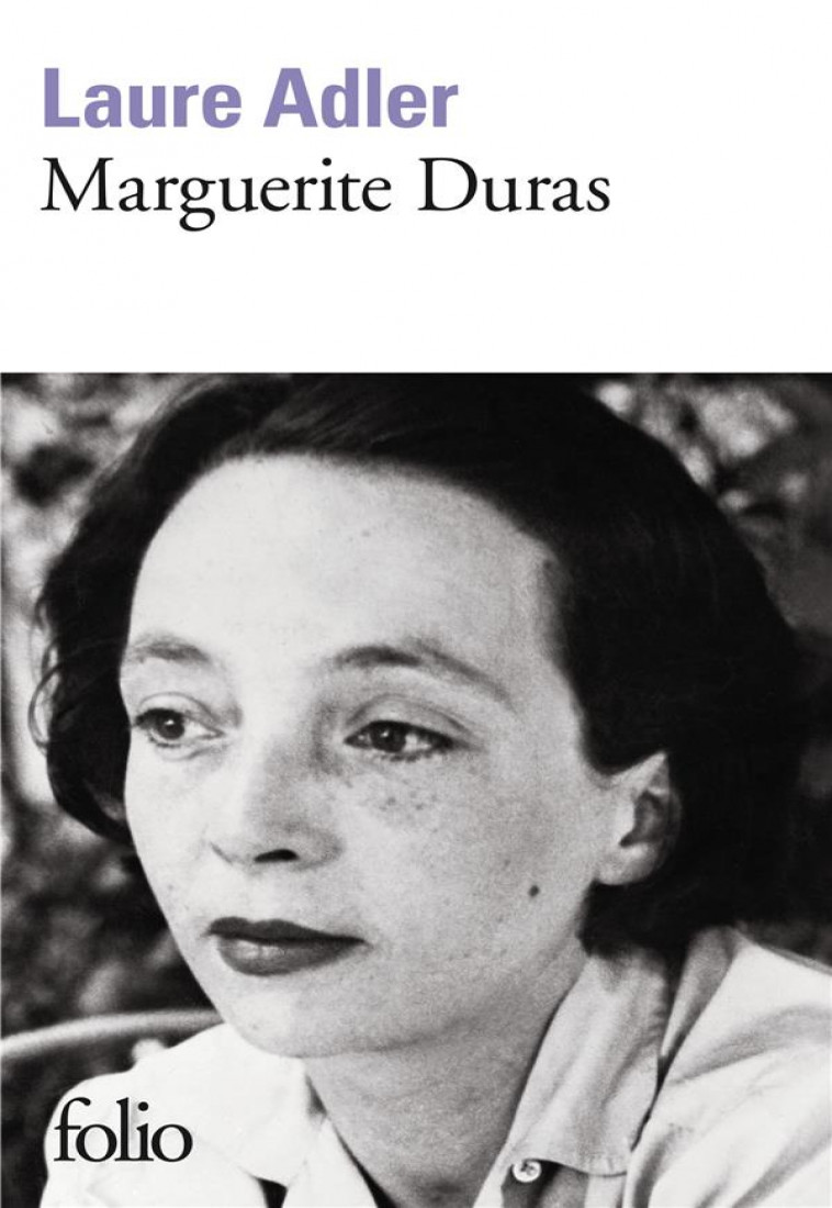 MARGUERITE DURAS - ADLER LAURE - Gallimard