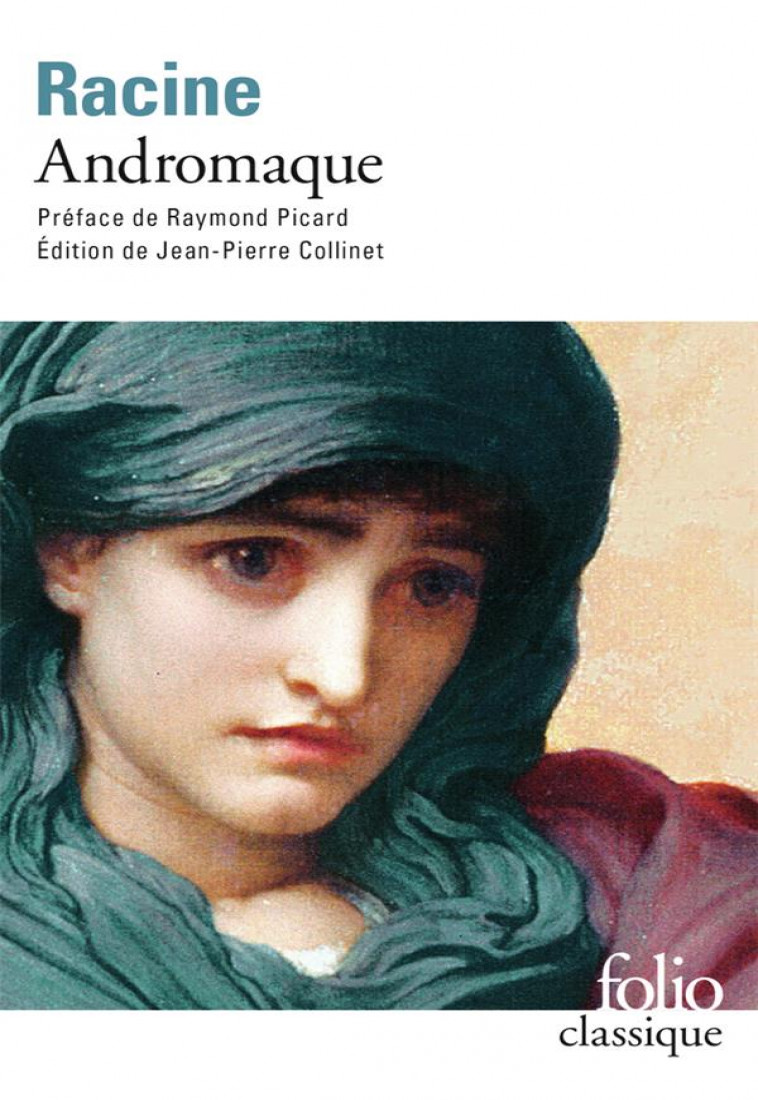 ANDROMAQUE - RACINE/PICARD - Gallimard