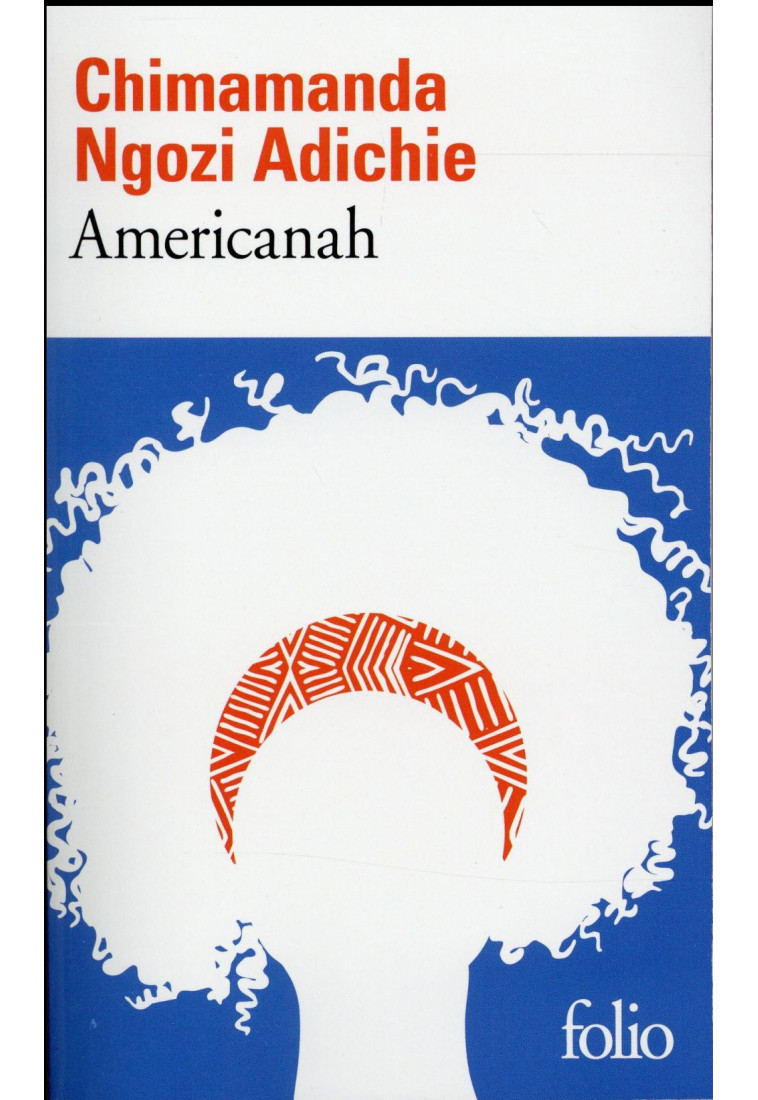 AMERICANAH - ADICHIE C N. - Gallimard