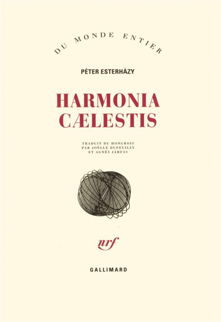 HARMONIA CAELESTIS - ESTERHAZY PETER - GALLIMARD