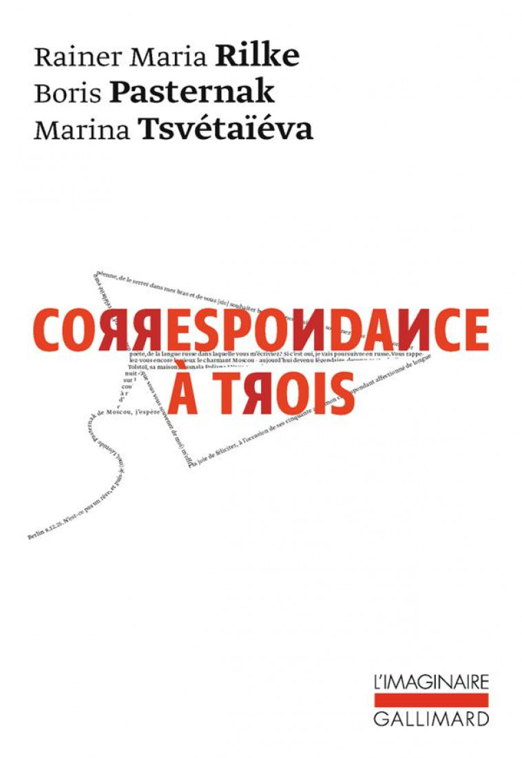 CORRESPONDANCE A TROIS - (ETE 1926) - RILKE/TSVETAIEVA - GALLIMARD