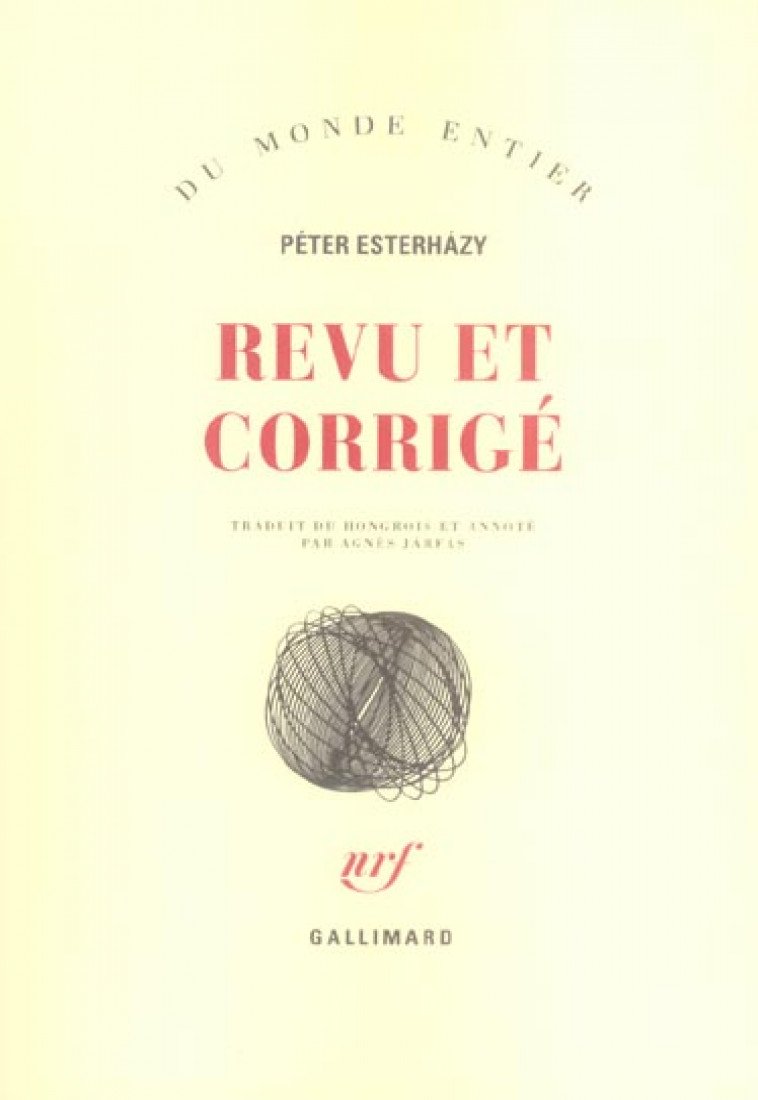 REVU ET CORRIGE - ESTERHAZY PETER - GALLIMARD