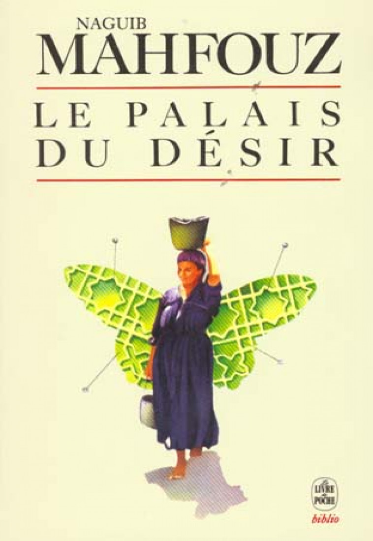 LE PALAIS DU DESIR - MAHFOUZ NAGUIB - LGF/Livre de Poche
