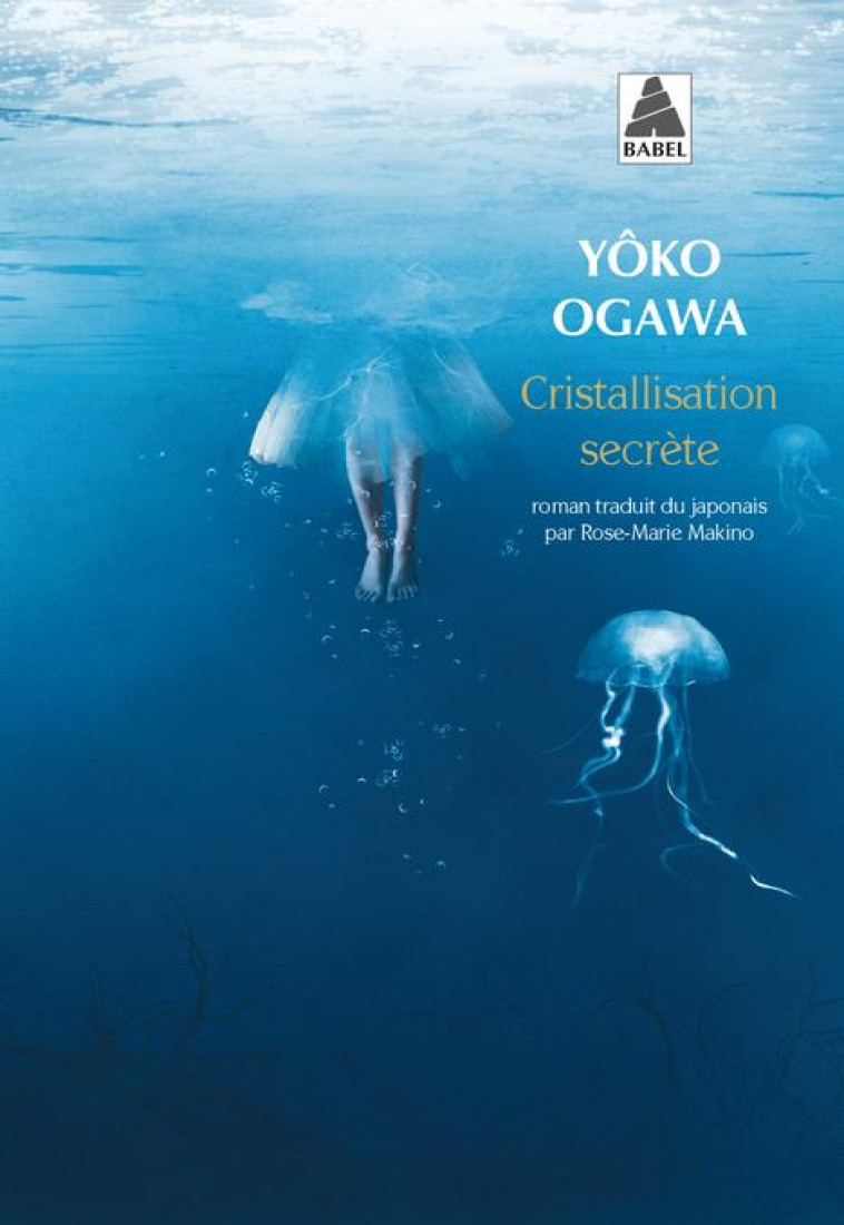 CRISTALLISATION SECRETE - OGAWA YOKO - Actes Sud