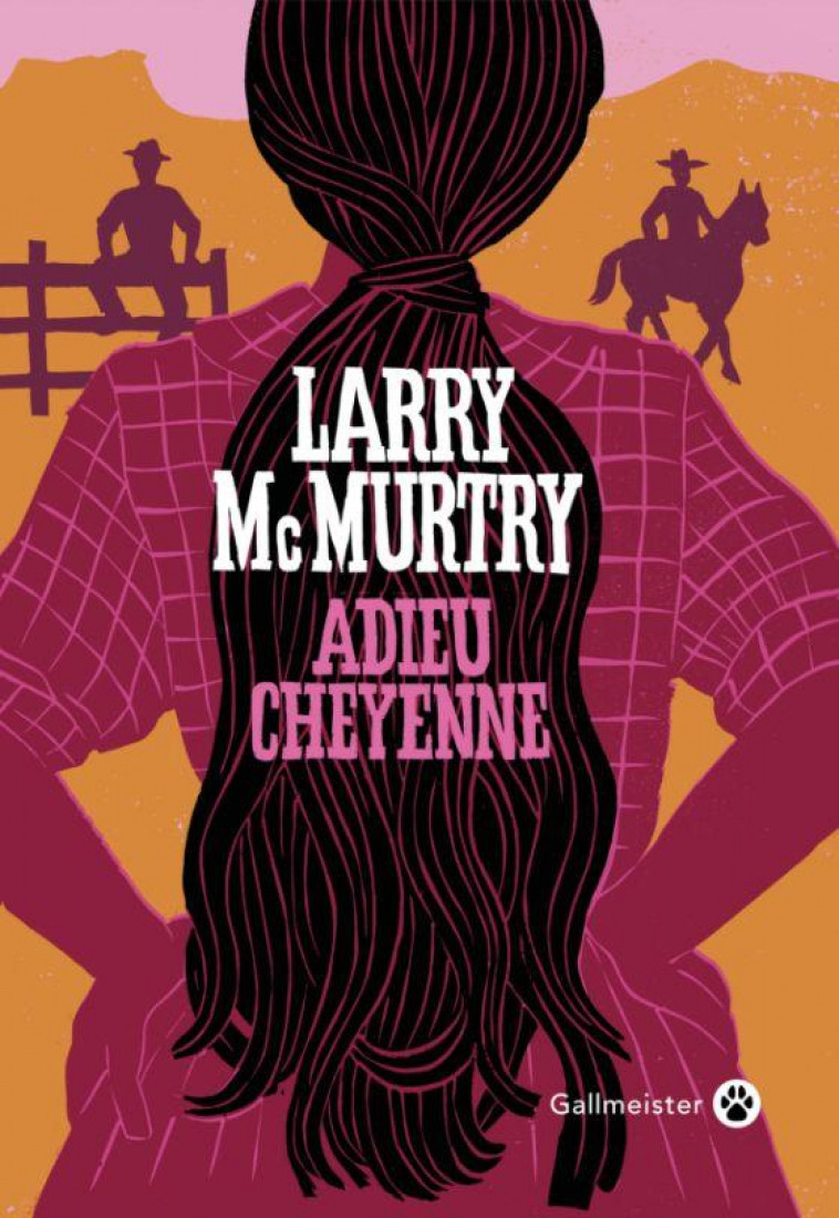 ADIEU CHEYENNE - MCMURTRY LARRY - GALLMEISTER