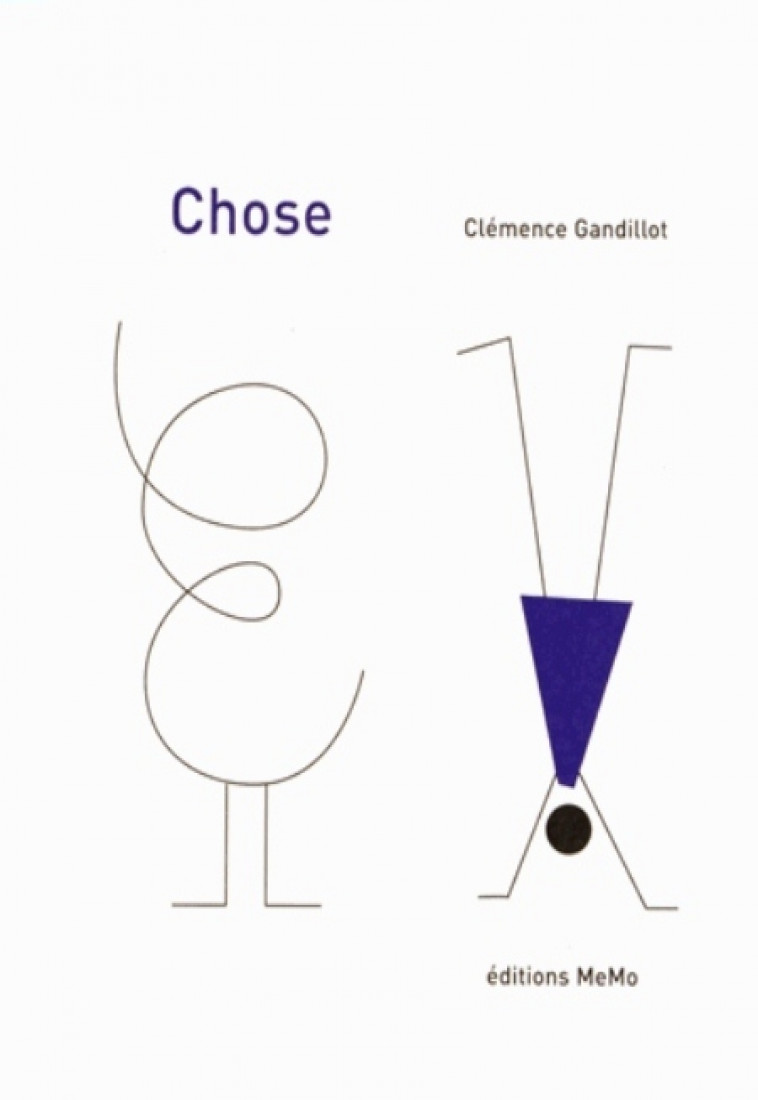 CHOSE - GANDILLOT CLEMENCE - MeMo