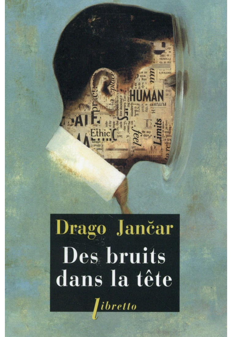 DES BRUITS DANS LA TETE - JANCAR DRAGO - Libretto