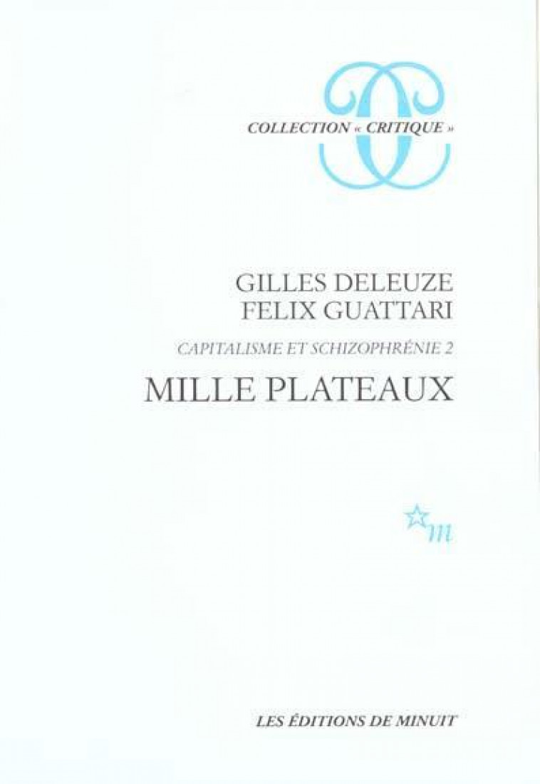 1000 PLATEAUX CAPITALISME ET SCHIZOPHRENIE 1 - DELEUZE/GUATTARI - MINUIT