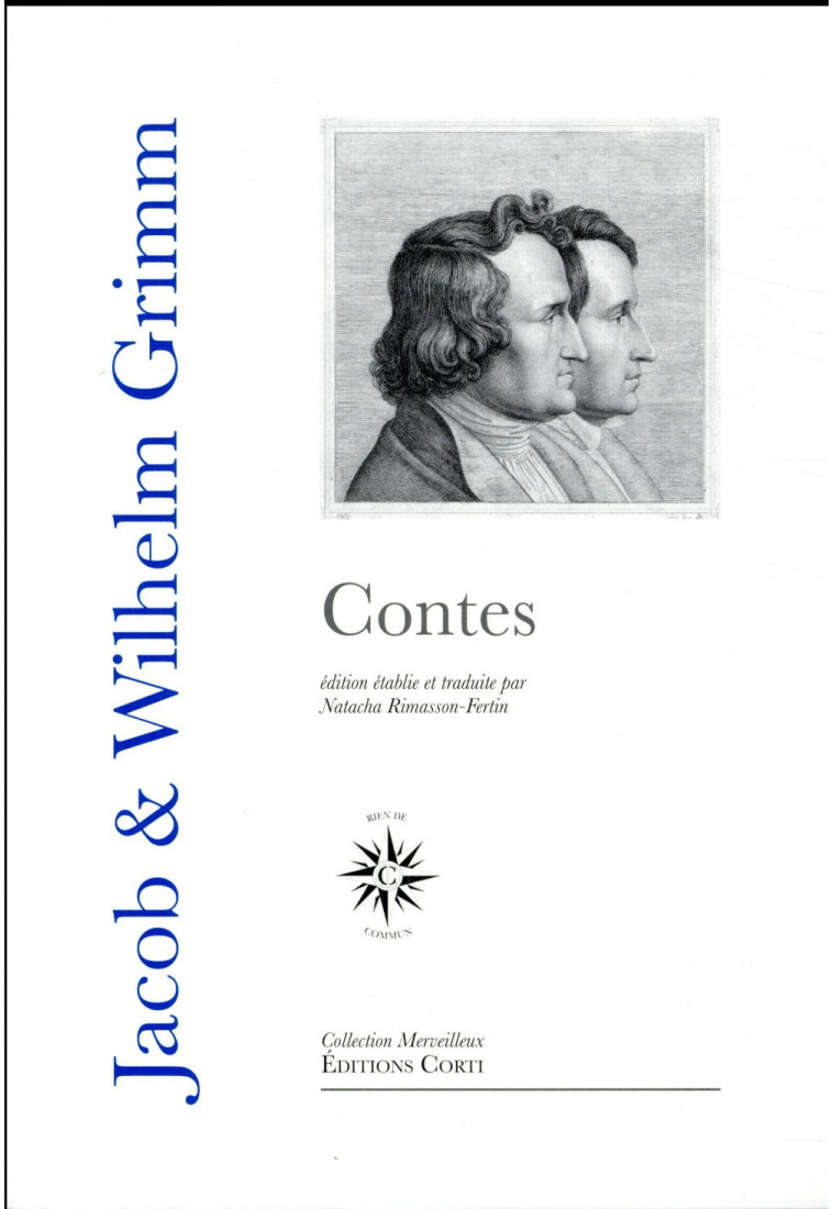 CONTES DE GRIMM (EN 1 VOLUME) - GRIMM - Corti