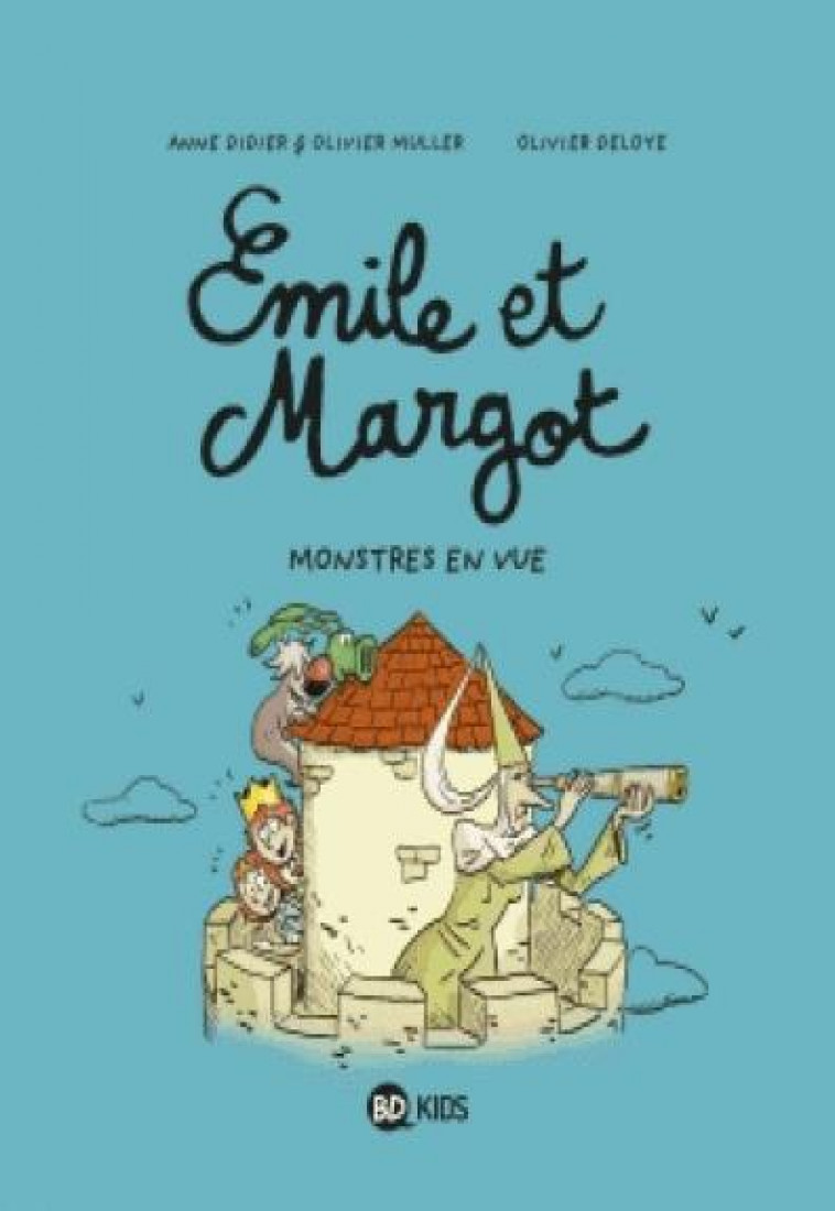 EMILE ET MARGOT, TOME 08 - MONSTRES EN VUE ! - DELOYE/DIDIER/MULLER - BAYARD JEUNESSE