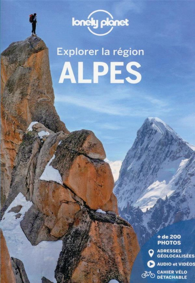 ALPES - EXPLORER LA REGION 1ED - LONELY PLANET FR - LONELY PLANET