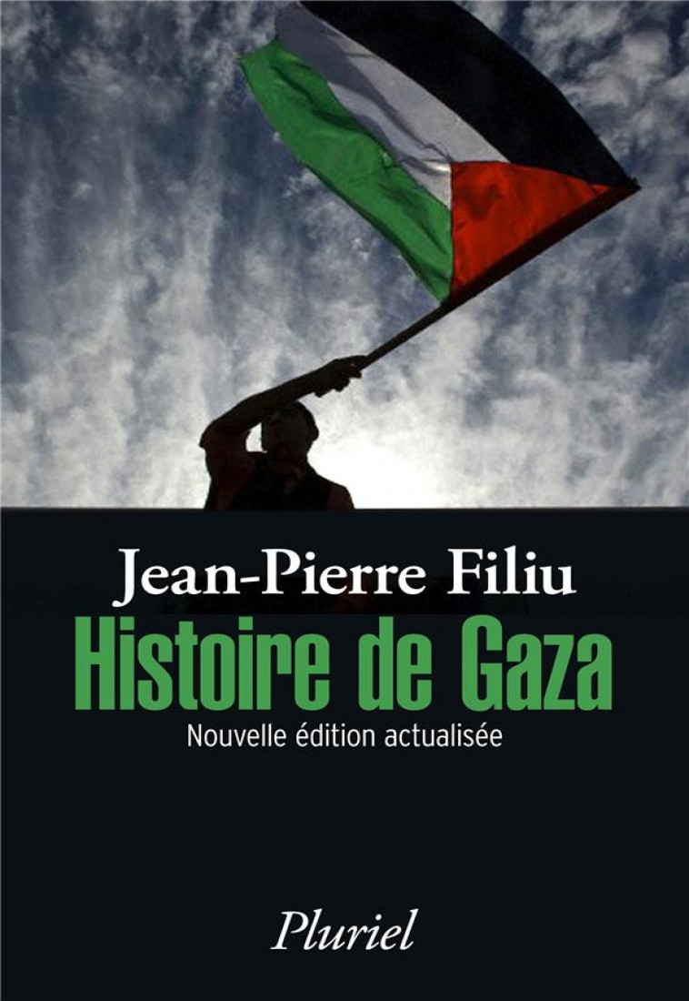 HISTOIRE DE GAZA - FILIU JEAN-PIERRE - Pluriel