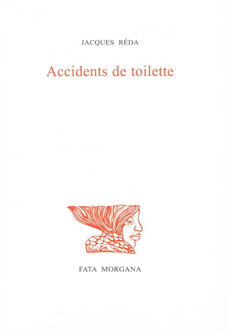 ACCIDENTS DE TOILETTE - REDA/SOULCIE - Fata Morgana