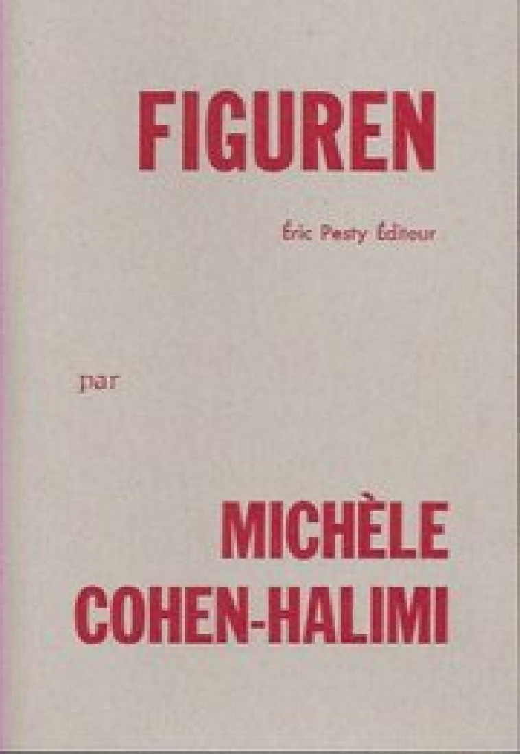 FIGUREN - MICHELE COHEN-HALIMI - ERIC PESTY