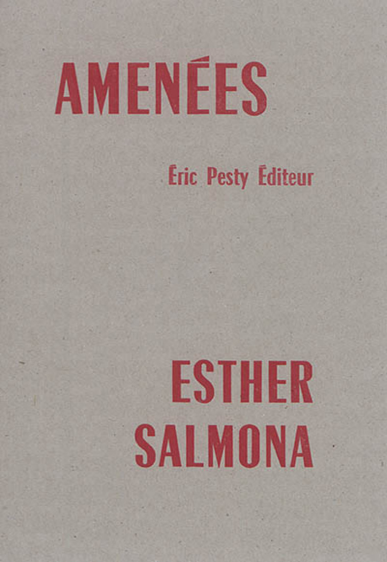 AMENEES - ESTHER SALMONA - E. Pesty éditeur