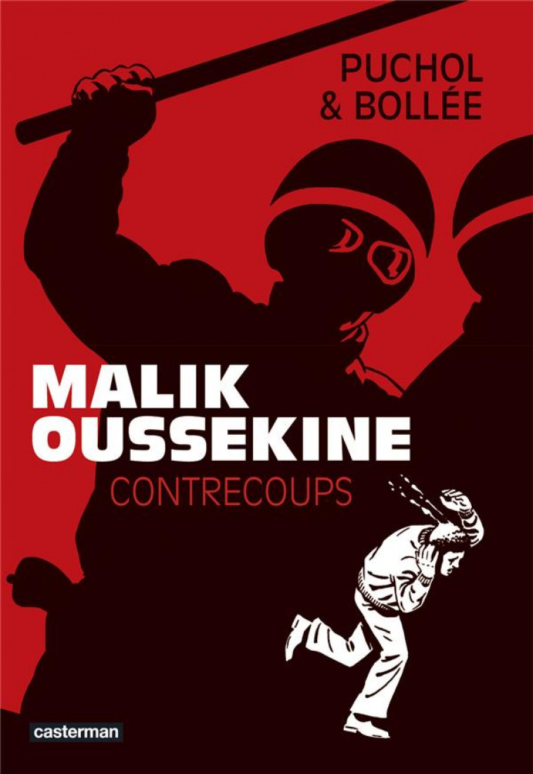 MALIK OUSSEKINE - CONTRECOUPS - BOLLEE/PUCHOL - CASTERMAN