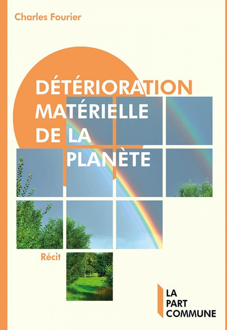 DETERIORATION DE LA PLANETE - FOURIER CHARLES - PART COMMUNE