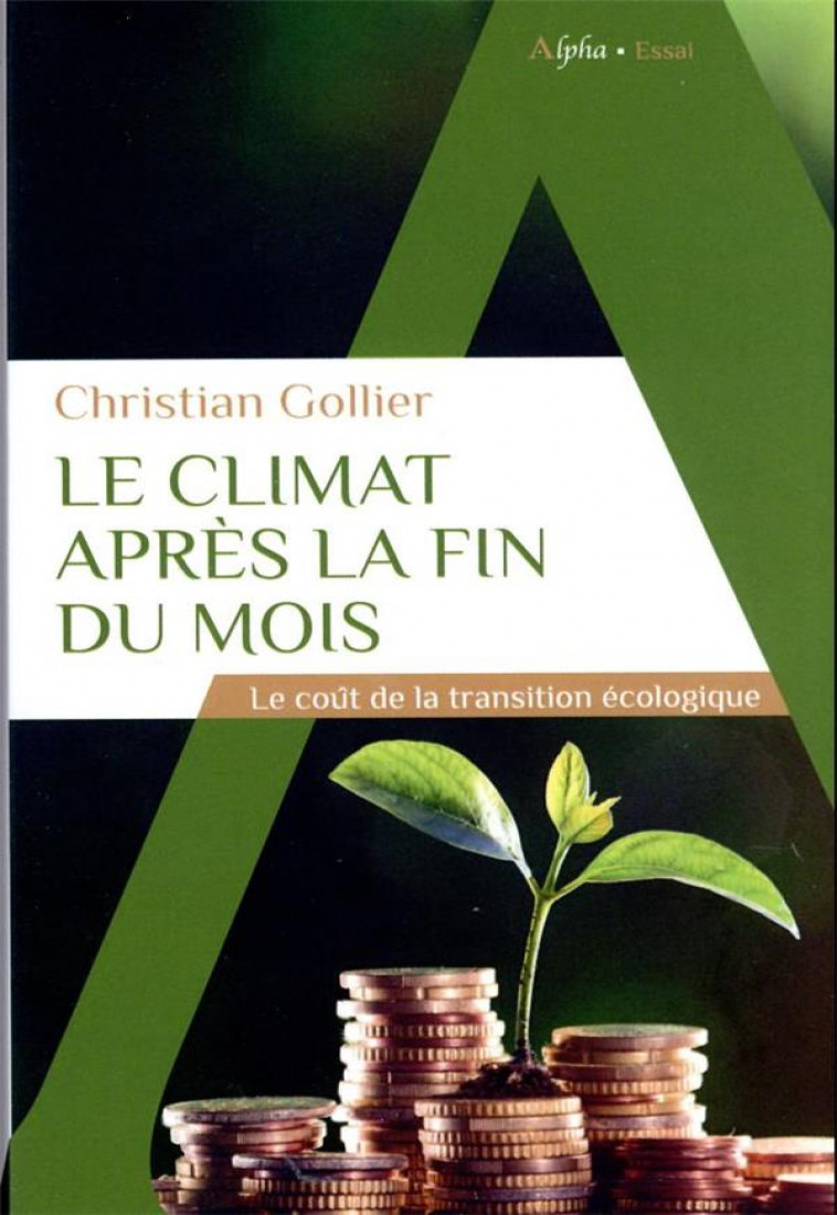 LE CLIMAT APRES LA FIN DU MOIS - GOLLIER CHRISTIAN - ALPHA