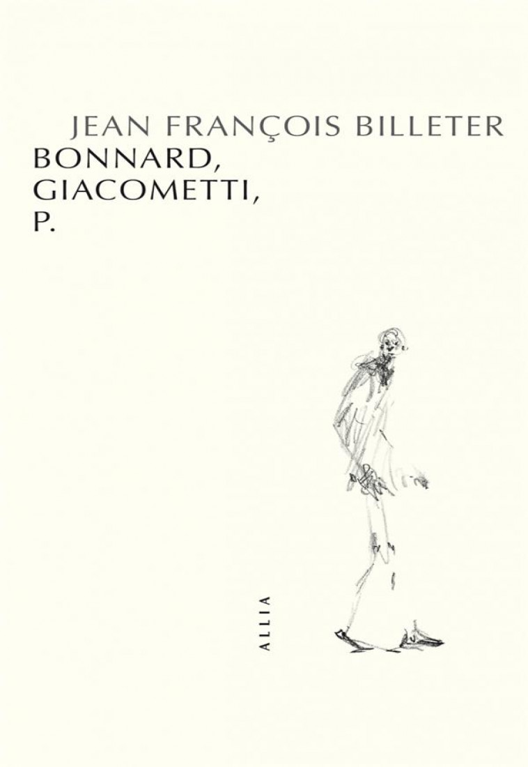 BONNARD, GIACOMETTI, P. - BILLETER J F. - ALLIA