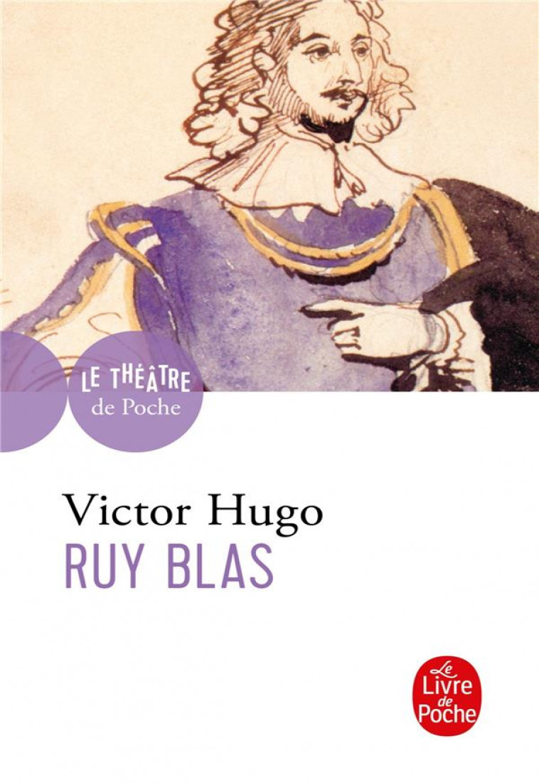 RUY BLAS - HUGO VICTOR - LGF/Livre de Poche