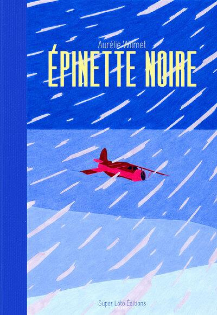 EPINETTE NOIRE - WILMET - SUPER LOTO