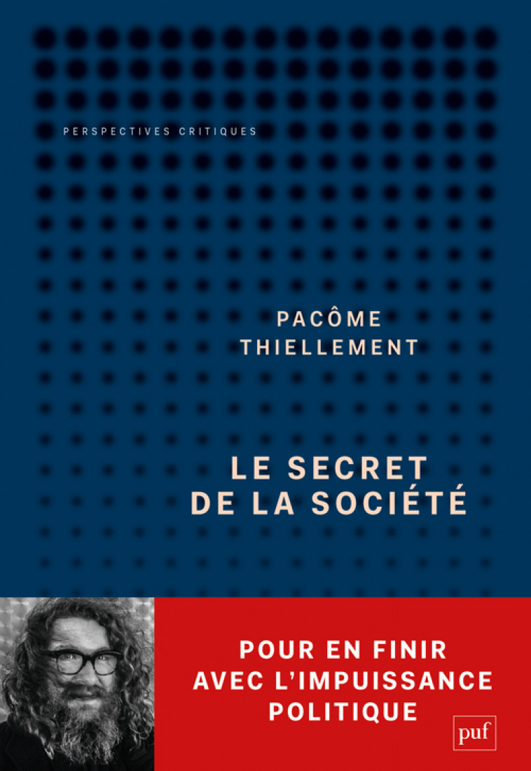 LE SECRET DE LA SOCIETE - THIELLEMENT PACOME - PUF