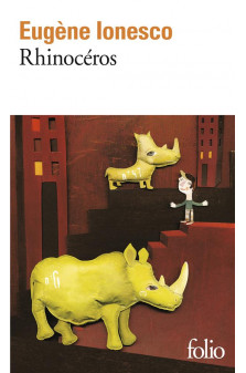 Rhinoceros - piece en trois actes et quatre tableaux