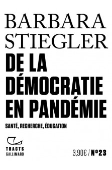 De la democratie en pandemie - sante, recherche, education