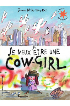 Je veux etre une cow-girl
