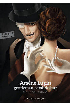 Arsene lupin, gentleman cambrioleur