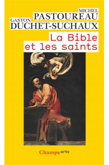 La bible et les saints