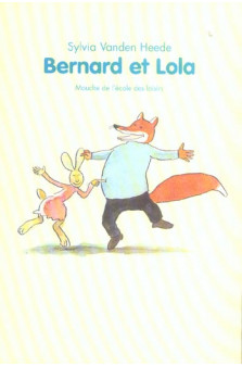 Bernard et lola