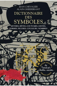 Dictionnaire des symboles - edition realisee par monsieur christian lacroix - tirage limite