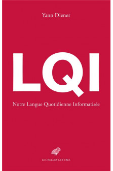 Lqi - notre langue quotidienne informatisee
