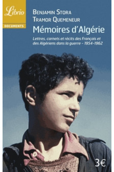 Memoires d-algerie - lettres, carnets et recits des francais et des algeriens - 1954-1962