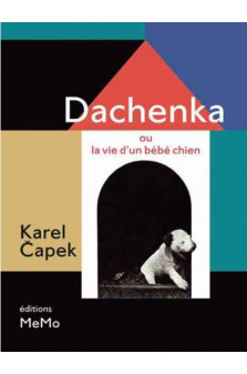 Dachenka ou la vie d'un bebe chien