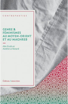 Genre et feminismes au moyen-orient et au maghreb