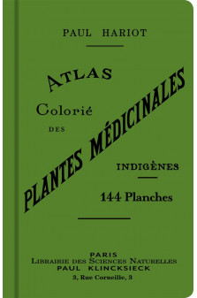 Atlas colorie des plantes medicinales indigenes