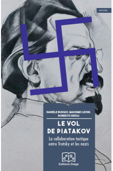 Le vol de piatakov - la collaboration tactique entre trotsky et les nazis