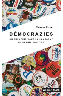 Democrazies : un frenchie dans la campagne de bernie sanders