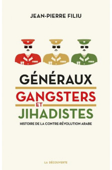 Generaux, gangsters et jihadistes