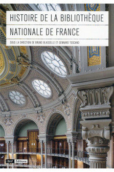 Histoire de la bibliotheque nationale de france