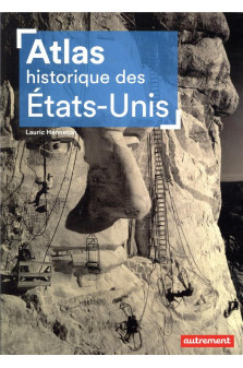 Atlas historique des etats-unis
