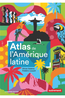 Atlas de l-amerique latine - polarisation politique et crises