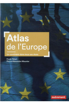 Atlas de l-europe - un continent dans tous ses etats