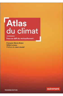 Atlas du climat - face au defi du rechauffement